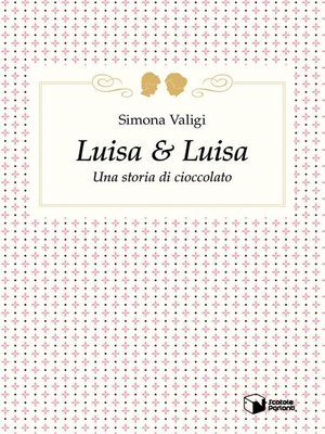 cover image of Luisa e Luisa